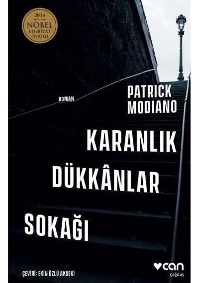 Karanlık Dükkanlar Sokağı - Patrick Modiano - Can Yayınları