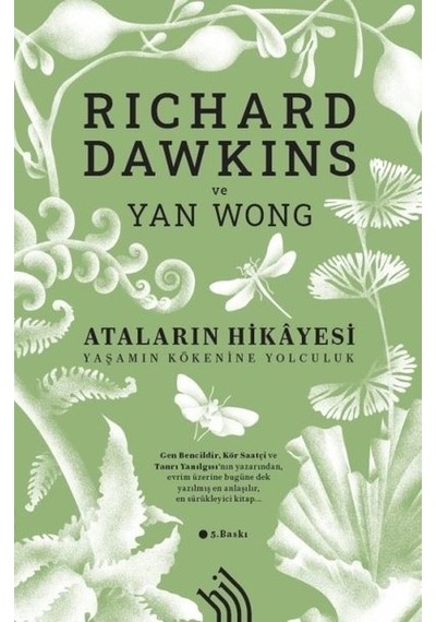 Ataların Hikayesi: Yaşamın Kökenine Yolculuk 5e  - Richard Dawkins  - Hil Yayınları