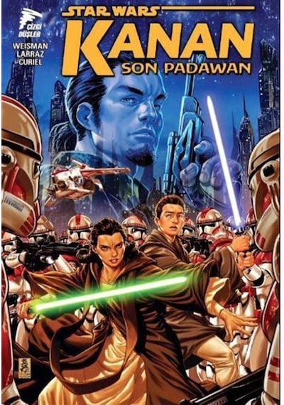 Star Wars Kanan Cilt 1 - Son Padawan - Greg Weisman - Çizgi Düşler