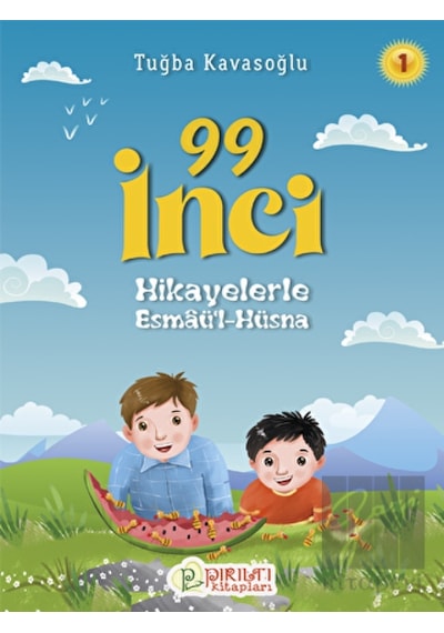 99 İnci - Hikayelerle Esmaül Hüsna 1 Pırıltı Kitapları - Erkam  -  Pırıltı Kitapları - Erkam