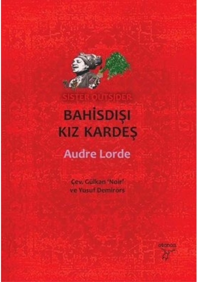 Bahisdışı Kız Kardeş - Audre Lorde - Otonom Yayıncılık