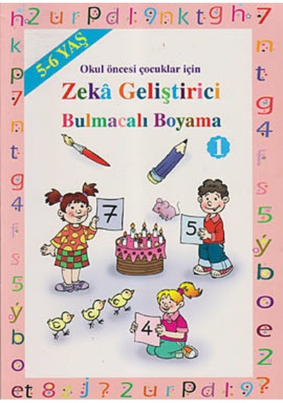 Okul Öncesi Çocuklar İçin Zeka Geliştirici Bulmacalı Boyama 1 (5 - 6 Yaş) - Asım Uysal -  Mürşide Uysal - Uysal Yayınevi