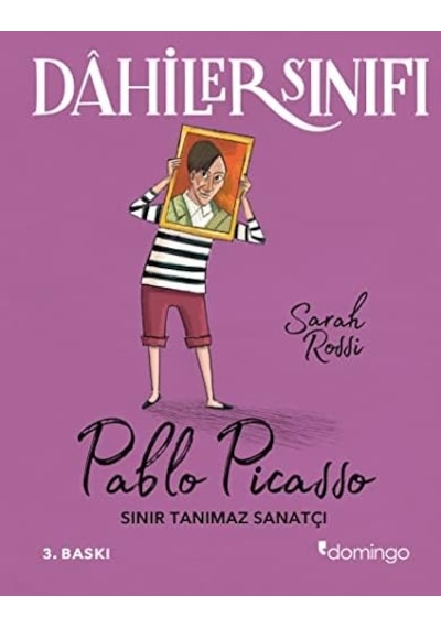Dahiler Sınıfı - Pablo Picasso: Sınır Tanımaz Sanatçı