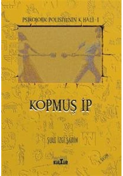 Kopmuş İp / Şule İzgi Şahin