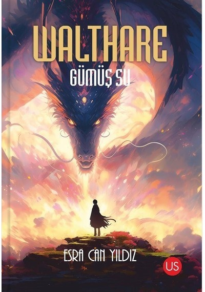 Walthare - Gümüş Su / Esra Can Yıldız