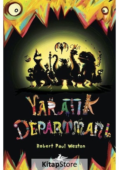 Yaratık Departmanı (Ciltli) / Robert Paul Weston