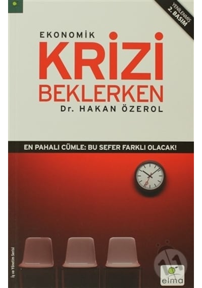 Ekonomik Krizi Beklerken - Hakan Özerol