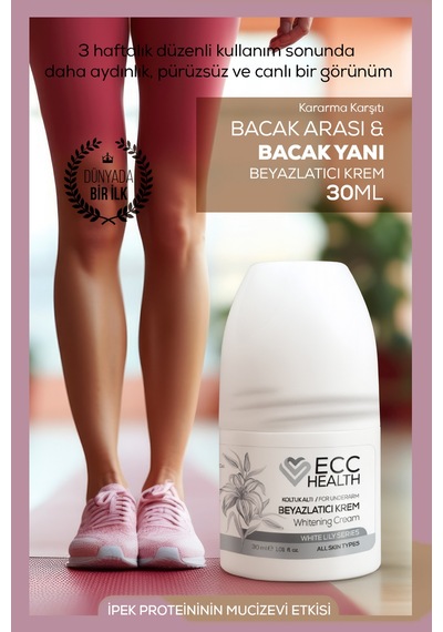 Ecc Health Bacak Arası ve Bacak Yanı Beyazlatıcı Krem 30 ML
