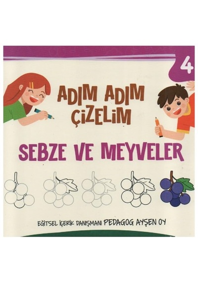 Adım Adım Çizelim - Sebzeler Ve Meyveler