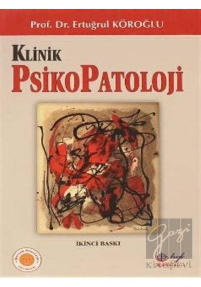 Klinik Psikopatoloji - Ertuğrul Köroğlu - HYB Yayıncılık