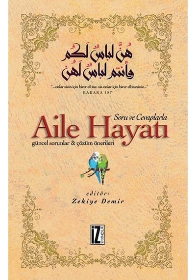 Soru ve Cevaplarla Aile Hayatı - İz Yayıncılık