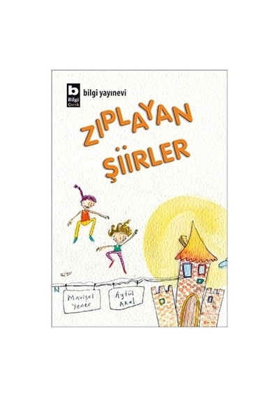 Bilgi Yayınları Zıplayan Şiirler