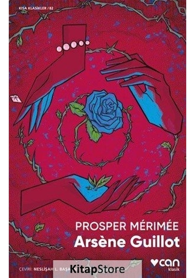 Arsene Guillot - Kısa Klasikler 82 - Prosper Merimee - Can Yayınları