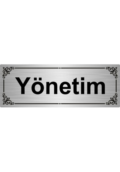 Yönetim 7x20cm Gümüş Renk Metal Yönlendirme Levhası