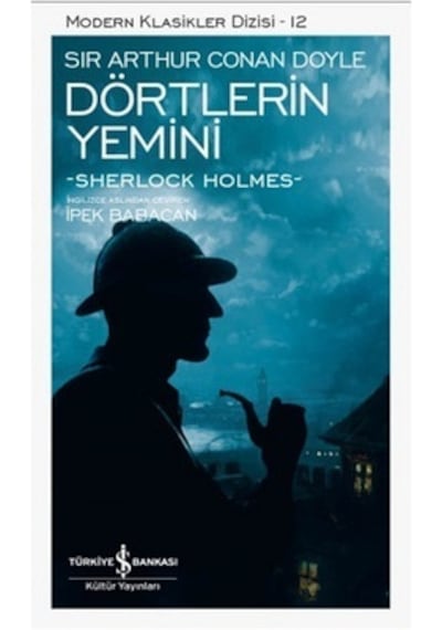 Dörtlerin Yemini - Sir Arthur Conan Doyle - İş Bankası Kültür Yayınları