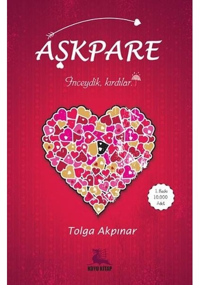 Aşkpare - Tolga Akpınar - Koyu Kitap
