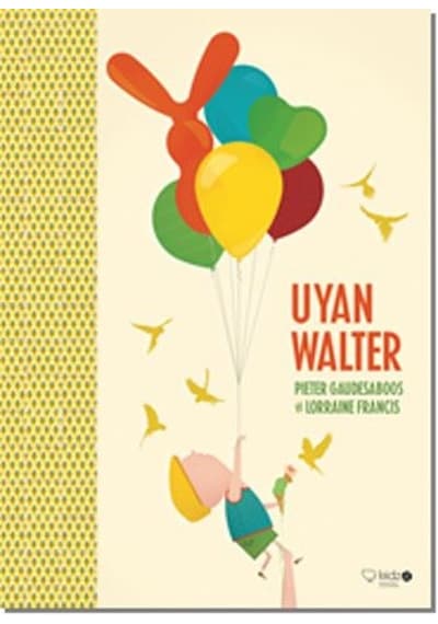 Uyan Walter - Lorraine Francis - Redhouse Kidz Yayınları