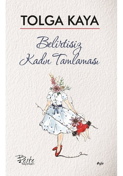 Belirtisiz Kadın Tamlaması - Tolga Kaya - Beste Yayınları
