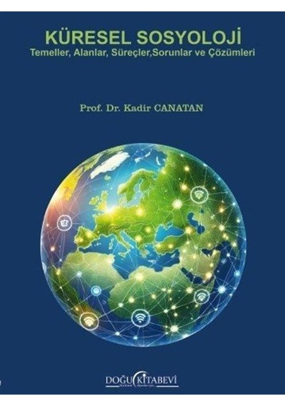 Küresel Sosyolji / Kadir Canatan