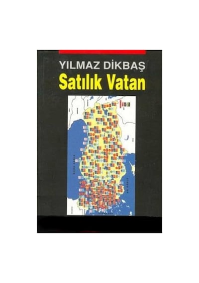 Satılık Vatan - Yılmaz Dikbaş İlk Baskı 2005