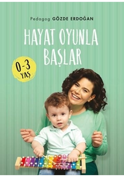 Hayat Oyunla Başlar 0-3 Yaş -  Gözde Erdoğan -  Nemesis Kitap