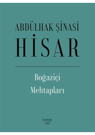 Boğaziçi Mehtapları - Abdülhak Şinasi Hisar - Everest Yayınları