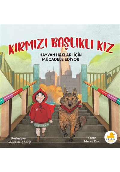 Kırmızı Başlıklı Kız Hayvan Hakları İçin Mücadele Ediyor