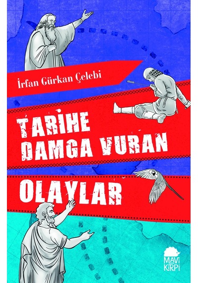 Tarihe Damga Vuran  Olaylar --