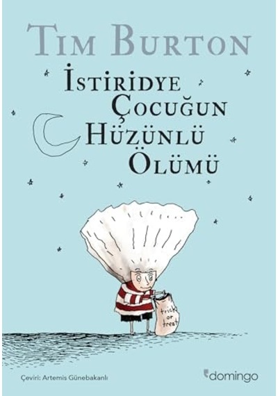 İstiridye Çocuğun Hüzünlü Ölümü Ve Diğer Öyküler