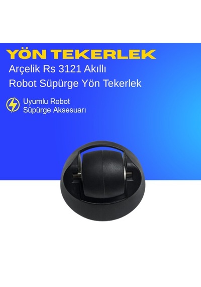 Arçelik Rs 3121 Akıllı Robot Süpürge Yön Tekerlek Aksesuarları Yedek Parça