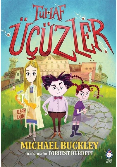 Tuhaf Üçüzler / Michael Buckley
