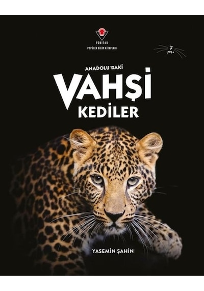 Anadolu'daki Vahşi Kediler - Yasemin Şahin - Tübitak Yayınları