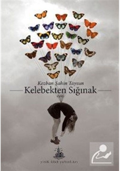 Kelebekten Sığınak - Şahin Taysun - Yitik Ülke Yayınları