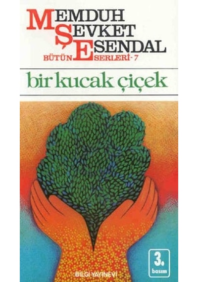 Bir Kucak Çiçek - Memduh Şevket Esendal - Bilgi Yayınevi