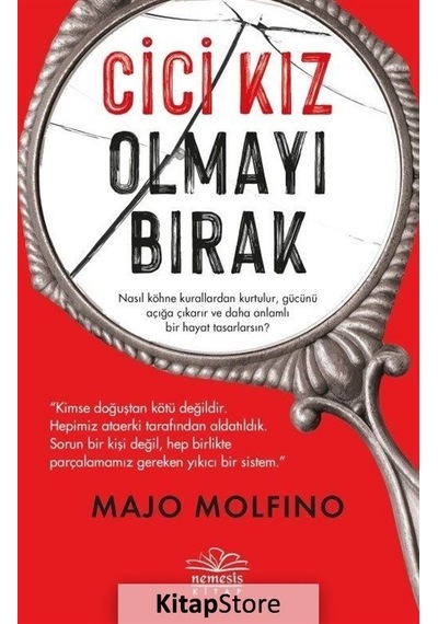 Cici Kız Olmayı Bırak / Majo Molfino