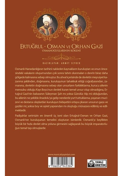 Ertuğrul - Osman ve Orhan Gazi -  Padişahlar Serisi - Ahmet Seyrek - Mavi Çatı Yayınları