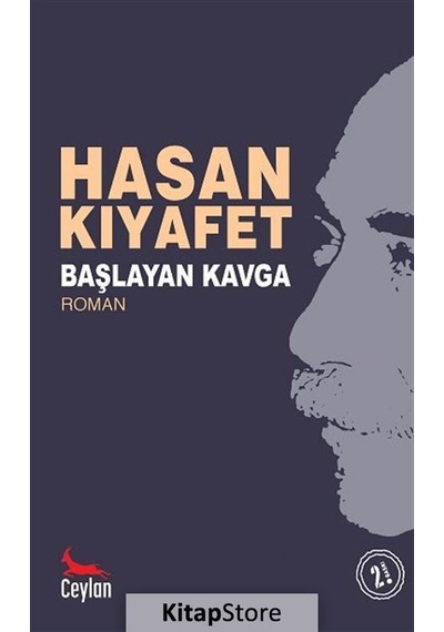 Başlayan Kavga - Hasan Kıyafet - Ceylan Yayıncılık