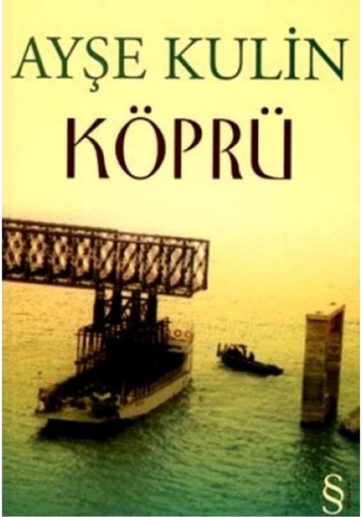 Köprü - Ayşe Kulin - Everest Yayınları