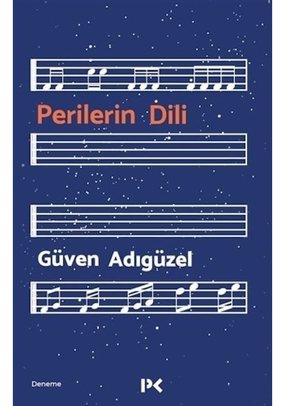 Perilerin Dili - Güven Adıgüzel - Profil Kitap