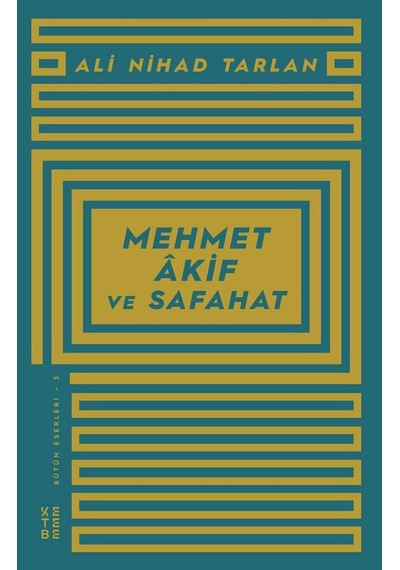 Ketebe Mehmet Akif ve Safahat