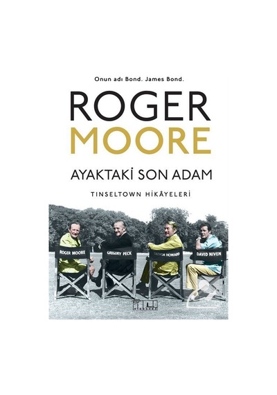 Ayaktaki Son Adam - Roger Moore