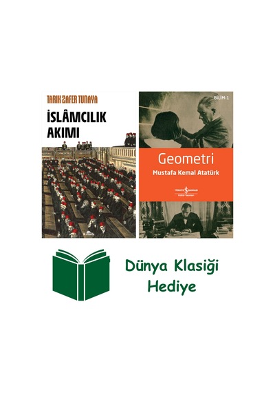 İslâmcılık Akımı + Geometri + Dünya Klasiği Hediye