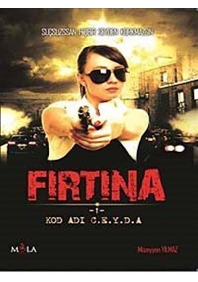 Fırtına - Müzeyyen Yılmaz - Mola Kitap