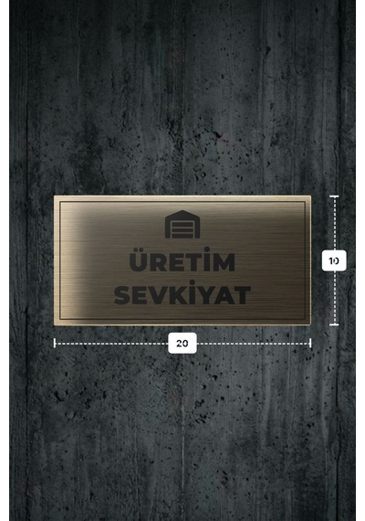 Üretım Sevkıyat Yazılı - Metal - Gold Renk - Kapı İsimliği - 20x10 Cm