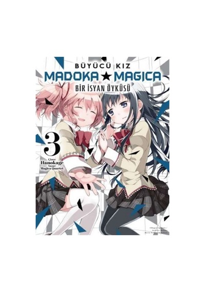 Büyücü Kız Madoka Magica / Bir İsyan Öyküsü Cilt 3 / Magica Qu...