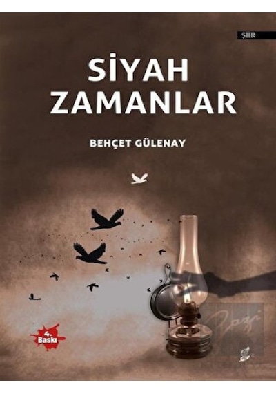 Siyah Zamanlar - Behçet Gülenay - Okur Kitaplığı