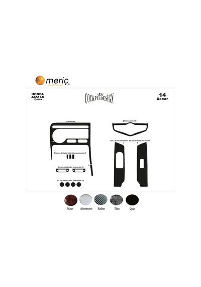 Meriç® Honda Jazz Ön Torpido Kaplama 14 Parça 2004-2007 (530156425)