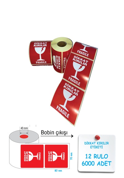 Dikkat Kırılır Etiket 70x80 12 Rulo 500'lü Sarım