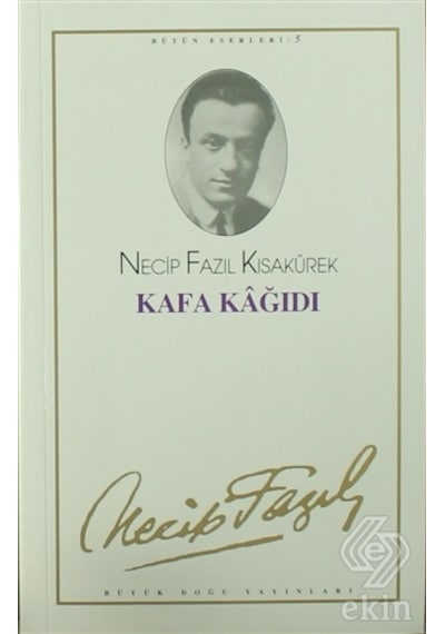 Kafa Kağıdı - Necip Fazıl Kısakürek - Büyük Doğu Yayınları