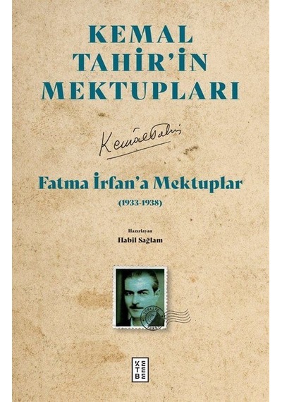 Fatma İrfan'a Mektuplar / Kemal Tahir